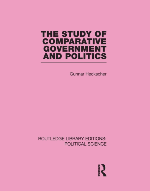 The Study of Comparative Government and Politics, PDF eBook