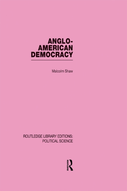Anglo-American Democracy, EPUB eBook