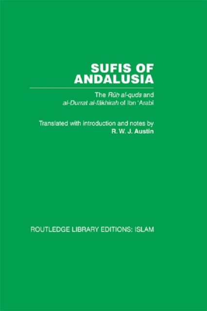 Sufis of Andalucia : The Ruh al-Quds and Al-Durat Fakhirah, EPUB eBook