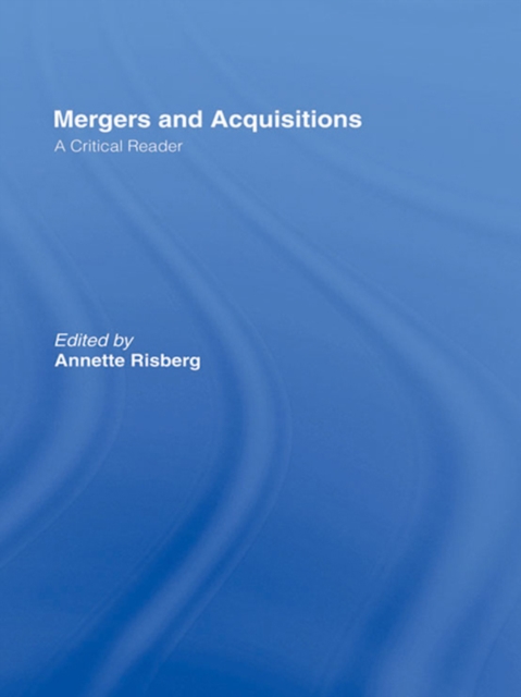 Mergers & Acquisitions : A Critical Reader, PDF eBook