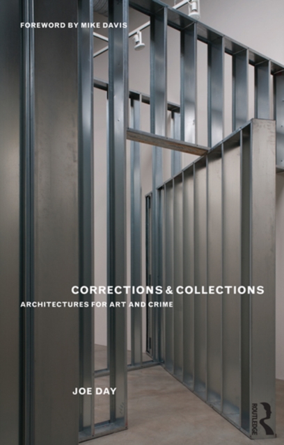 Corrections and Collections : Architectures for Art and Crime, EPUB eBook