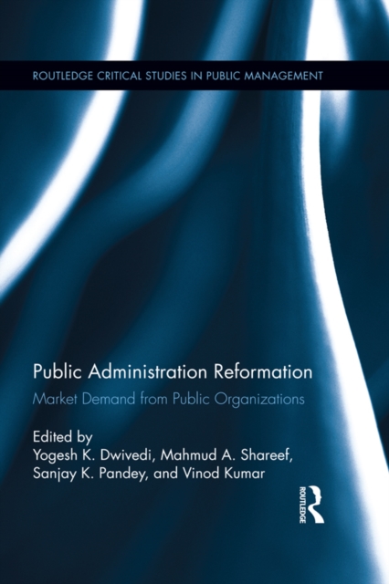 Public Administration Reformation : Market Demand from Public Organizations, EPUB eBook