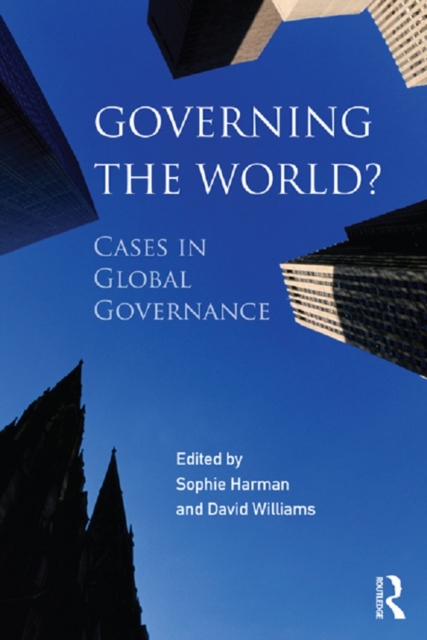 Governing the World? : Cases in Global Governance, PDF eBook