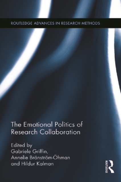 The Emotional Politics of Research Collaboration, PDF eBook
