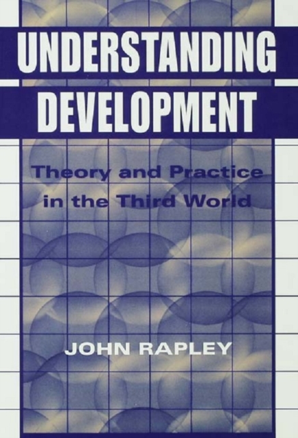 Understanding Development : Theory And Practice In The Third World, EPUB eBook