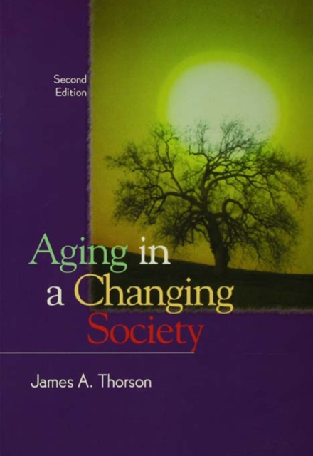 Aging in a Changing Society, PDF eBook