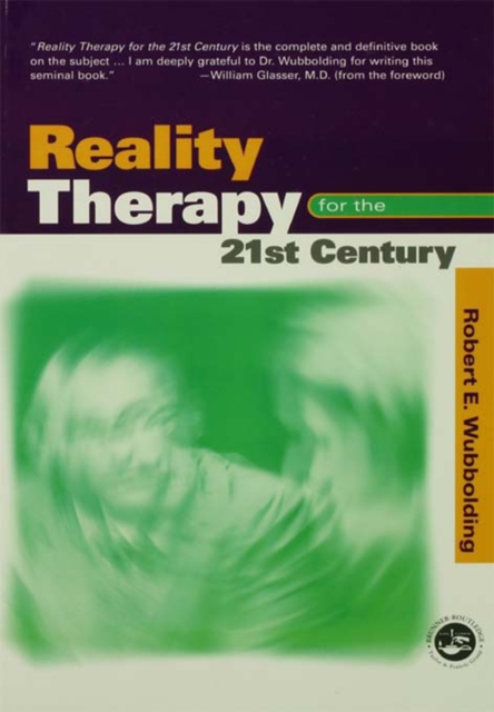 Reality Therapy For the 21st Century, EPUB eBook