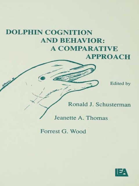 Dolphin Cognition and Behavior : A Comparative Approach, PDF eBook