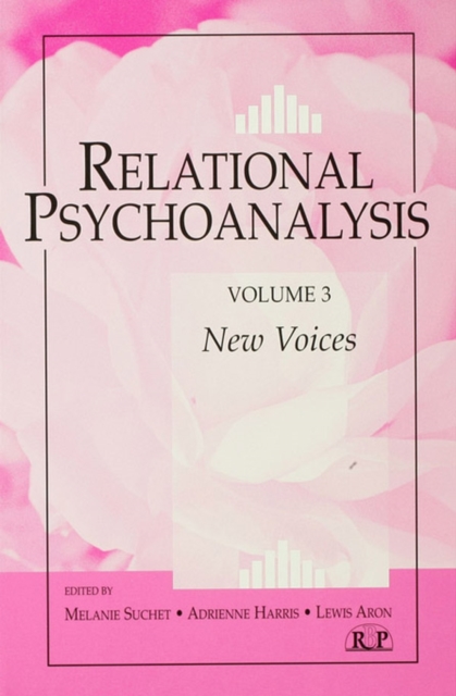 Relational Psychoanalysis, Volume 3 : New Voices, EPUB eBook