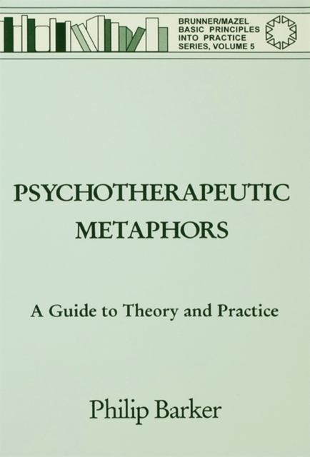 Psychotherapeutic Metaphors: A Guide To Theory And Practice, PDF eBook