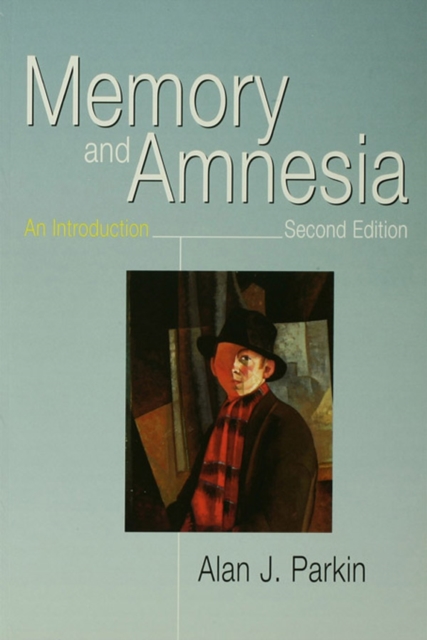 Memory and Amnesia : An Introduction, EPUB eBook