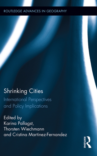 Shrinking Cities : International Perspectives and Policy Implications, PDF eBook