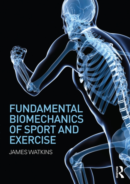 Fundamental Biomechanics of Sport and Exercise, EPUB eBook