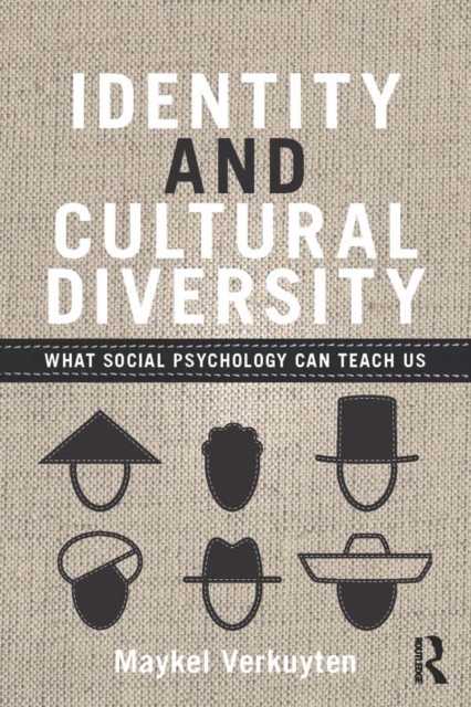 Identity and Cultural Diversity : What social psychology can teach us, PDF eBook