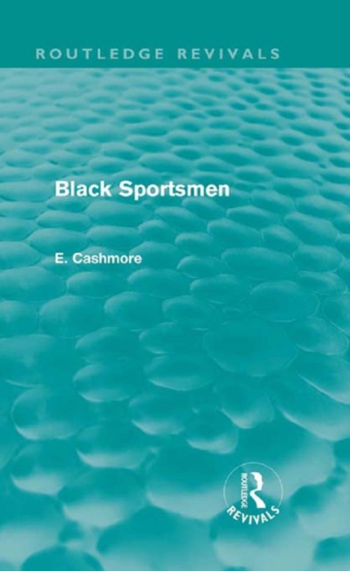 Black Sportsmen (Routledge Revivals), PDF eBook
