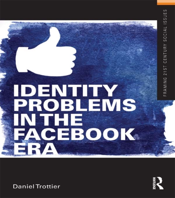 Identity Problems in the Facebook Era, EPUB eBook