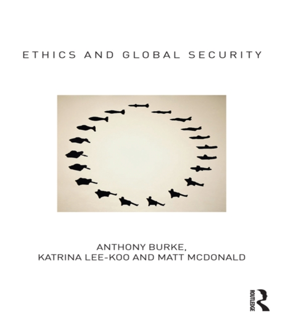 Ethics and Global Security : A cosmopolitan approach, EPUB eBook