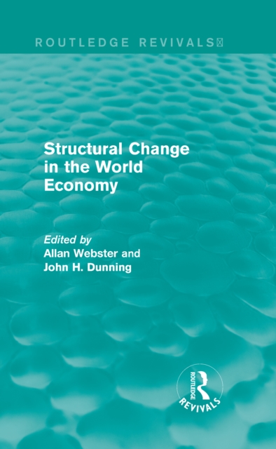 Structural Change in the World Economy (Routledge Revivals), PDF eBook