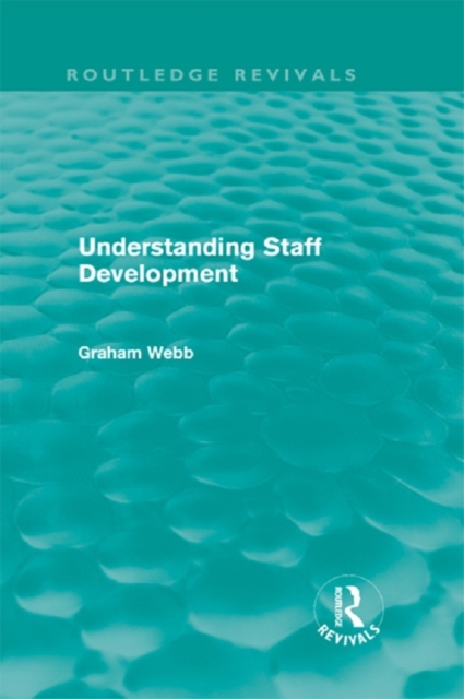 Understanding Staff Development (Routledge Revivals), EPUB eBook