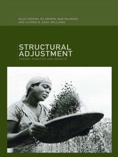 Structural Adjustment : Theory, Practice and Impacts, PDF eBook