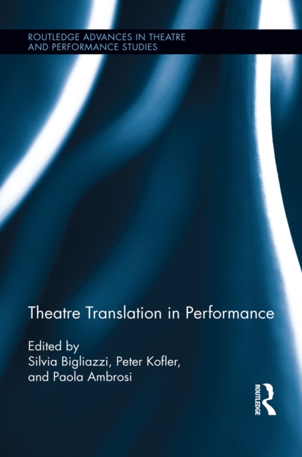 Theatre Translation in Performance, EPUB eBook