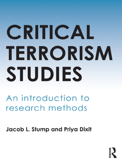 Critical Terrorism Studies : An Introduction to Research Methods, EPUB eBook