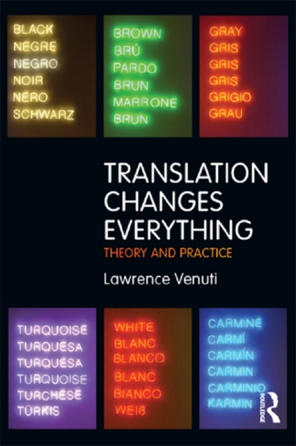Translation Changes Everything : Theory and Practice, PDF eBook