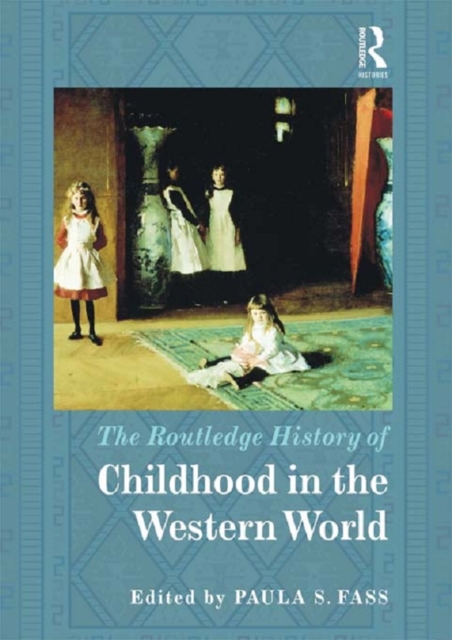 The Routledge History of Childhood in the Western World, EPUB eBook