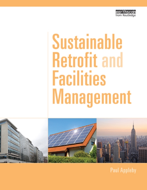 Sustainable Retrofit and Facilities Management, PDF eBook