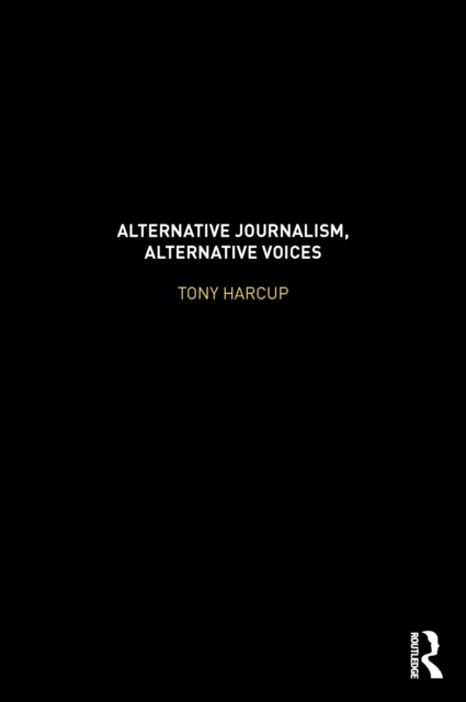 Alternative Journalism, Alternative Voices, PDF eBook