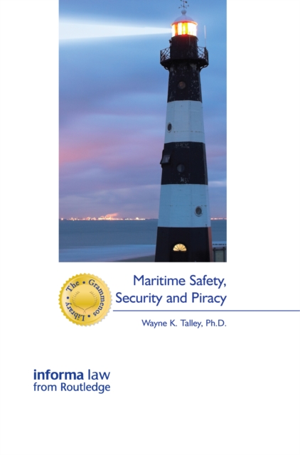 Maritime Safety, Security and Piracy, PDF eBook