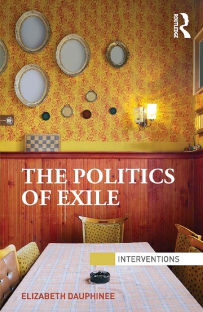 The Politics of Exile, PDF eBook