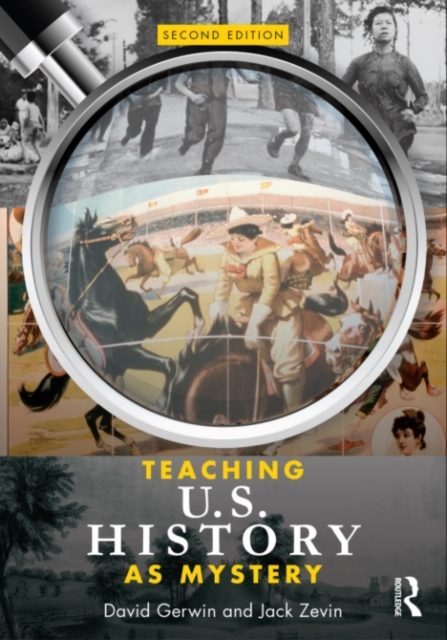 Teaching U.S. History as Mystery, PDF eBook