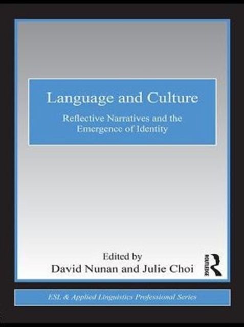 Language and Culture : Reflective Narratives and the Emergence of Identity, PDF eBook