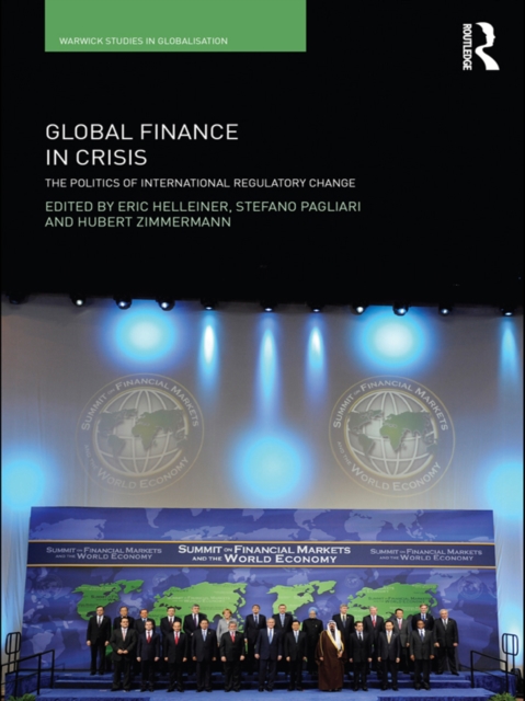 Global Finance in Crisis : The Politics of International Regulatory Change, EPUB eBook