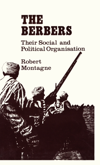 The Berbers : Their Social and Political Organisation, PDF eBook