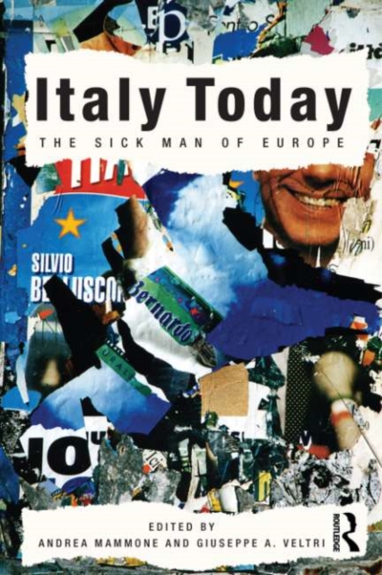 Italy Today : The Sick Man of Europe, EPUB eBook