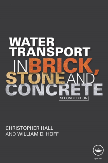 Water Transport in Brick, Stone and Concrete, EPUB eBook