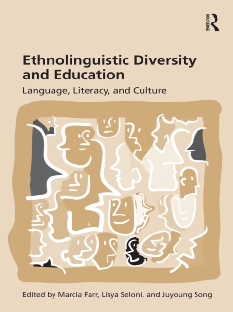 Ethnolinguistic Diversity and Education : Language, Literacy and Culture, EPUB eBook