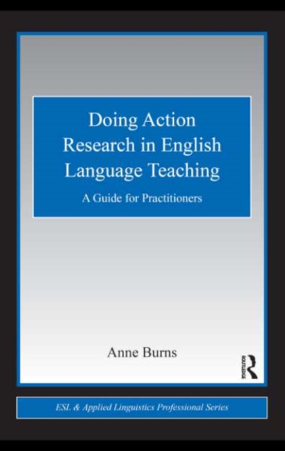 Doing Action Research in English Language Teaching : A Guide for Practitioners, PDF eBook