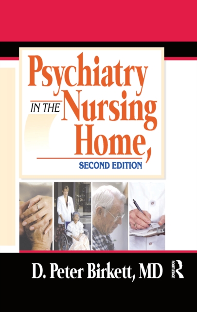 Psychiatry in the Nursing Home, EPUB eBook