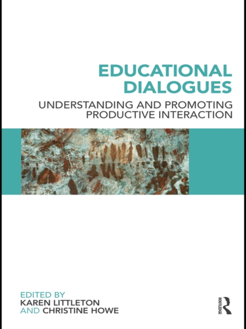 Educational Dialogues : Understanding and Promoting Productive interaction, EPUB eBook
