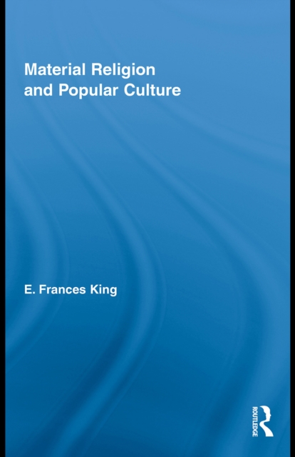 Material Religion and Popular Culture, PDF eBook