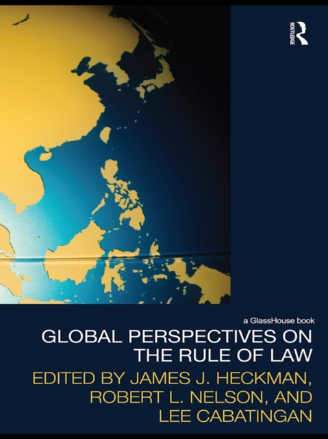 Global Perspectives on the Rule of Law, PDF eBook