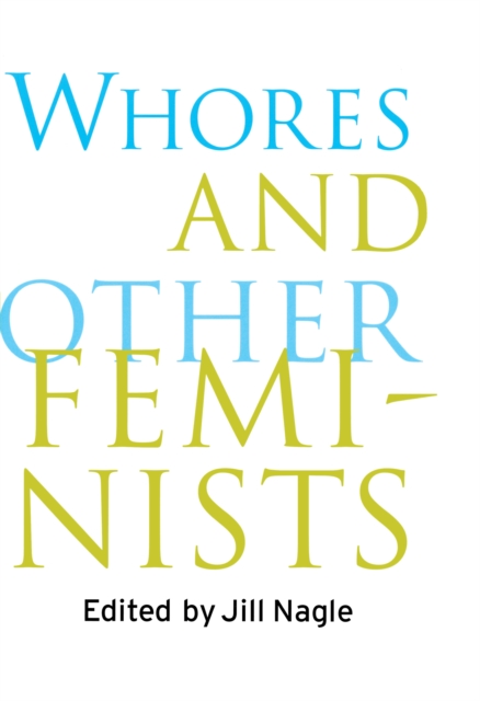 Whores and Other Feminists, EPUB eBook