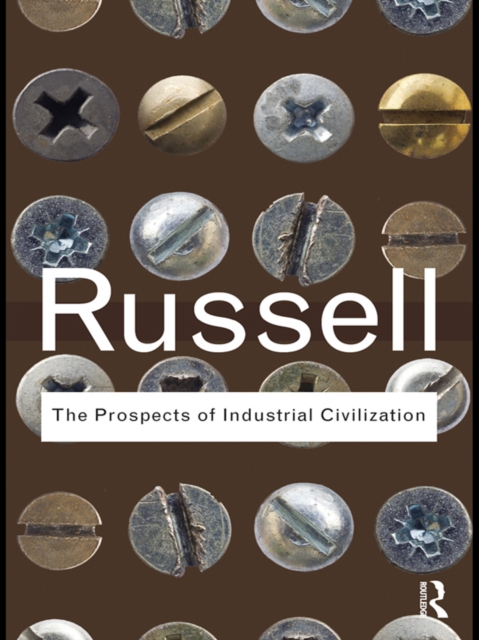 The Prospects of Industrial Civilization, PDF eBook