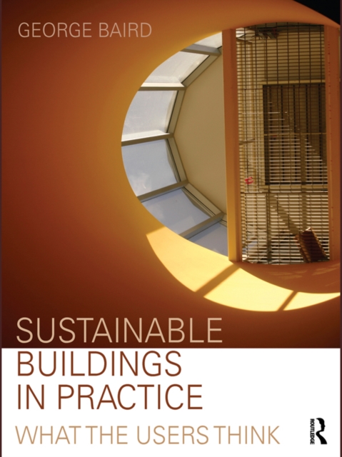 Sustainable Buildings in Practice : What the Users Think, EPUB eBook