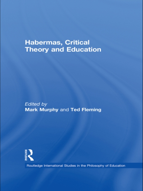 Habermas, Critical Theory and Education, EPUB eBook
