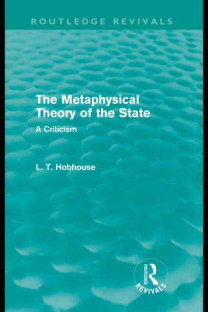 The Metaphysical Theory of the State (Routledge Revivals), PDF eBook