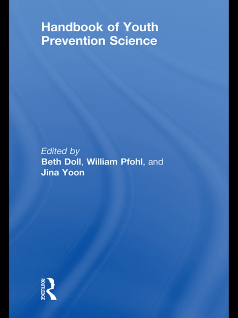 Handbook of Youth Prevention Science, EPUB eBook